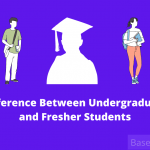 Difference Between Undergraduate and Fresher Students